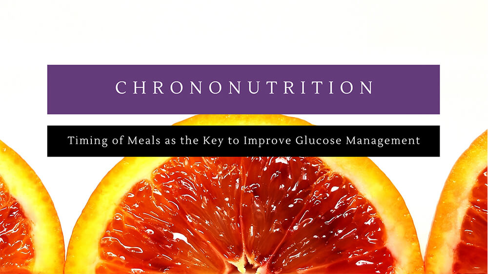 Chrononutrition - Timing of meal